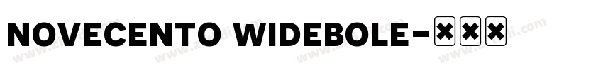 novecento widebole字体转换